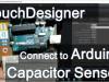 18th Arduino連携 静電容量センサ[TouchDesigner]