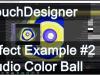 23rdおまけ2 colorBallエフェクト[TouchDesigner]