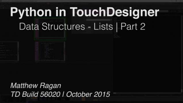 Python in TouchDesigner | Data Structures – Lists – Part 2 | TouchDesigner