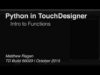 Python in TouchDesigner | Intro To Functions | TouchDesigner