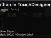 Python in TouchDesigner | Logic – Part 1 | TouchDesigner