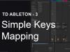 Simple Keys Mapping – TouchDesigner + Ableton Tutorial 3
