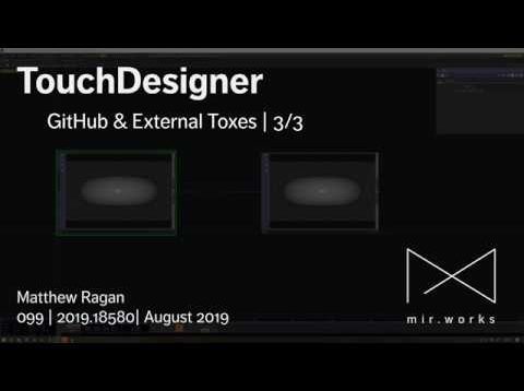 TouchDesigner | GitHub & External Toxes | 3/3