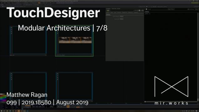 TouchDesigner | Modular Architectures | 7/8