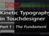 Kinetic Typography: Sentence instancing with Touchdesigner – PART 1