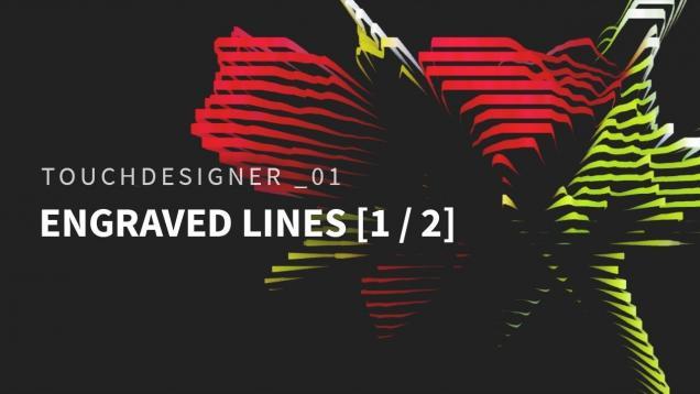 TouchDesigner _01 Engraved Lines [1 / 2]