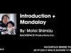 Introduction + Mandalay – Motoi Shimizu | BACKSPACE Behind The Scenes 2019