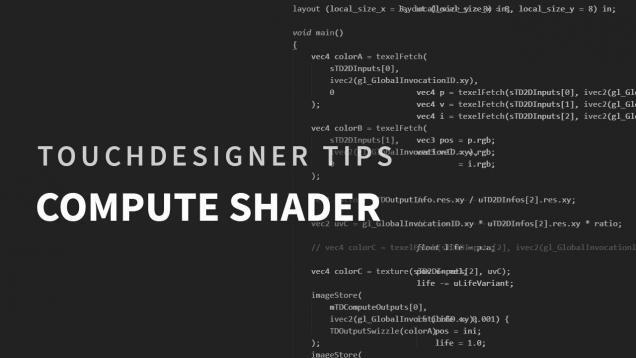 TouchDesigner Tips _03 Compute Shader