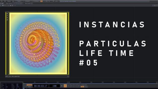 Instancias – Sistema de Partículas – Life Time  – Touchdesigner | 10/10