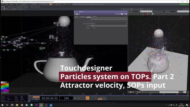 Touchdesigner – Particles system on TOPs. Part 2. Attractor velocity, SOP input and colors.