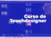 IFOE – Curso de Touchdesigner