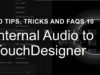 Internal Audio to TouchDesigner – TouchDesigner Tips, Tricks and FAQs 10