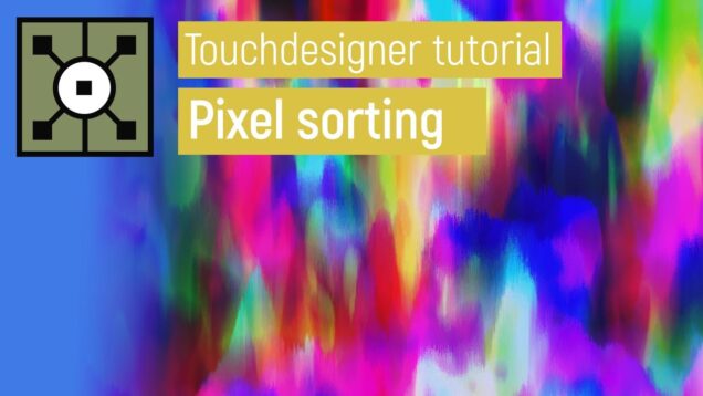 Kinda pixel sorting (touchdesigner tutorial)