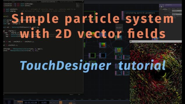 Particle system with 2D vector field in TouchDesigner