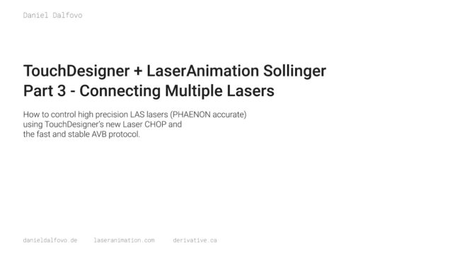 TouchDesigner and Lasers – Part III – Multiple Lasers