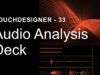Audio Analysis Deck – TouchDesigner Tutorial 33