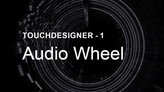 Audio Wheel – Tutoriel TouchDesigner