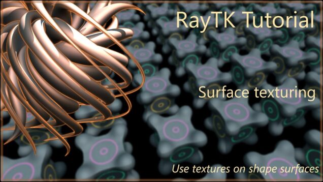 RayTK Surface Texturing Tutorial