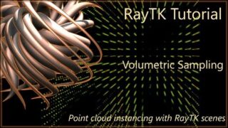 RayTK Tutorial: Volumetric Sampling