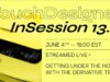 TouchDesigner InSession – June 4th 2021