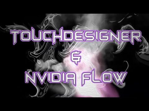 TouchDesigner & nVidia Flow for Smoky Effects