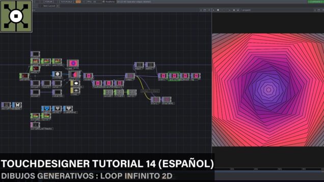 TouchDesigner Tutorial 14 (Español) -Dibujos Generativos: Loop Infinito 2D