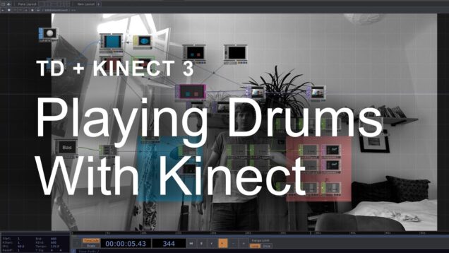 Playing Drums With Kinect – TouchDesigner + Kinect Tutorial 3