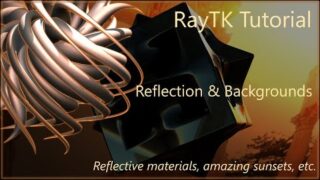 RayTK Tutorial: Reflection & Backgrounds