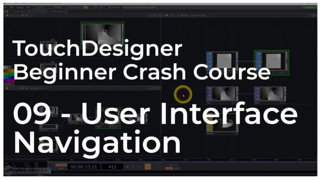 09 – TouchDesigner User Interface – TouchDesigner Beginner Crash Course