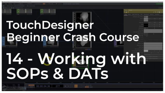14 – Working with SOPs and MATs – TouchDesigner Beginner Crash Course