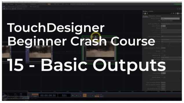 15 – Outputting Content – TouchDesigner Beginner Crash Course