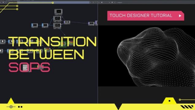 Beginner TouchDesigner Tutorial | Transitioning between SOPs