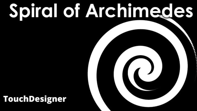 Spiral of Archimedes | TouchDesigner