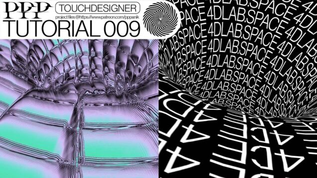 TOUCHDESIGNER TUTORIAL – ABSTRACT TUNNEL