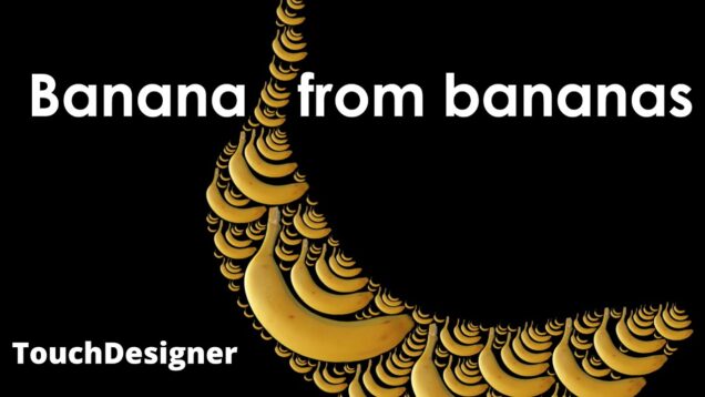 Banana from bananas (Dart-throwing) | TouchDesigner