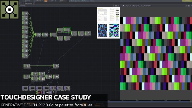 TouchDesigner Tutorial 27 – Case Study [Generative Design: P.1.2.3 Color palettes from rules]