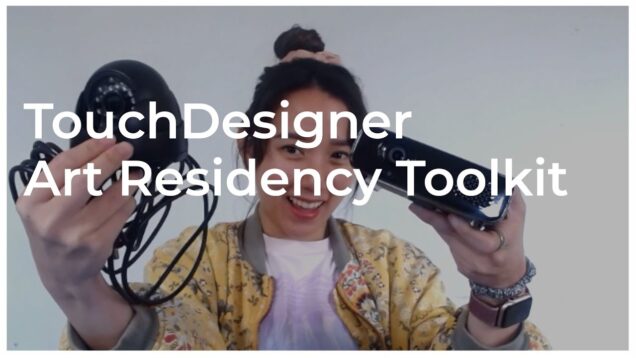 TouchDesigner Art Residency Toolkit – Tutorial