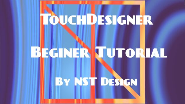 Creating a Touchdesigner composition Fast and Easy for beginers