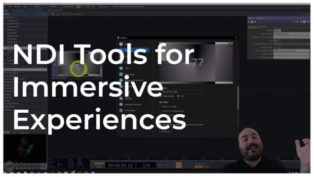 NDI Tools for Immersive Experiences – Tutorial