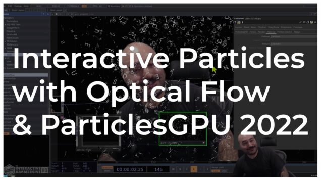 Interactive Particles with Optical Flow and ParticlesGPU 2022 – Tutorial