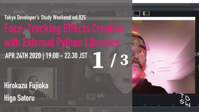 1/3 TouchDesigner Vol.025 Face-Tracking Effects Creation with External Python Libraries