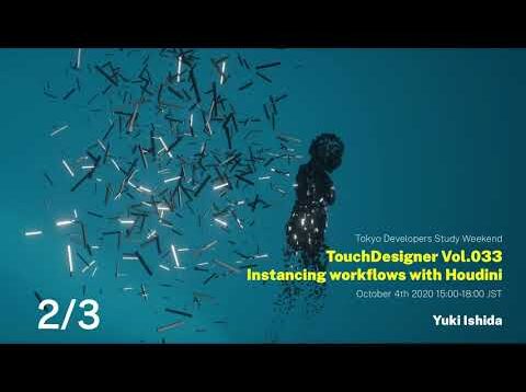 2/3 TouchDesigner Vol.033 Instancing workflows with Houdini