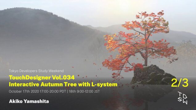 2/3 TouchDesigner Vol.034 Interactive Autumn Tree with L-system
