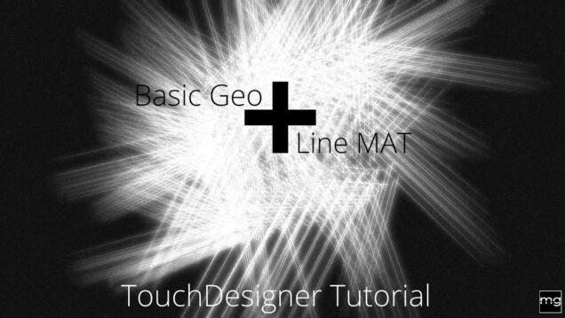 Basic Geo + Line MAT_Touchdesigner Tutorial