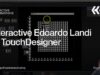 Interactive Edoardo Landi in TouchDesigner – Tutorial
