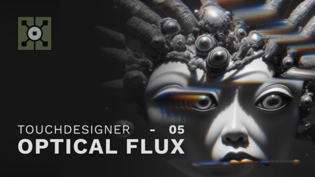 TouchDesigner – Optical Flux Tutorial