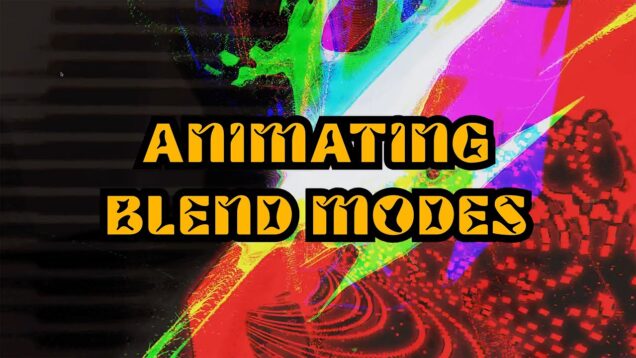 Touchdesigner Tutorial: Animating Blend Modes