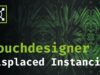 Touchdesigner Tutorial – Displaced Instancing | [Beginner]