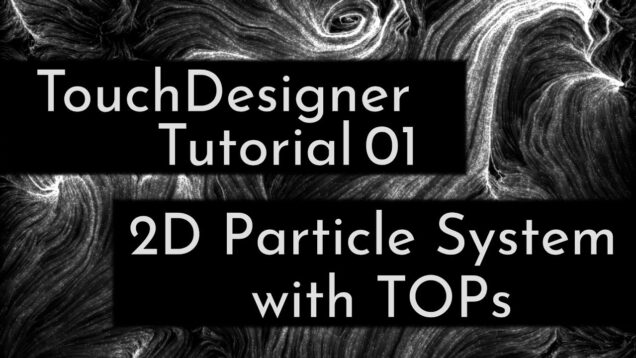 2D Particle System with TOPs [Adding Attractors] – TouchDesigner Tutorial 02