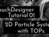 2D Particle System with TOPs – TouchDesigner Tutorial 01